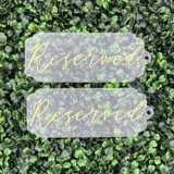 Reserved Sign SET of TWO Signs | Acrylic With Gold Font Aisle and Chair Decor