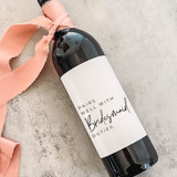 Pairs well with Bridesmaid Duties Proposal Wine Label Bottle Labels