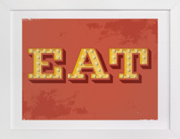 EAT Fine Art Prints