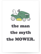 Man, Myth, Mower Individual Father's Day Greeting Cards