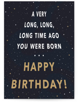 A Long Time Ago Individual Masculine Birthday Greeting Cards