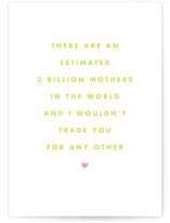 One in Two Billion Individual Mother's Day Greeting Cards