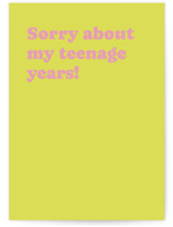 Sorry about my teenage years! Individual Mother's Day Greeting Cards