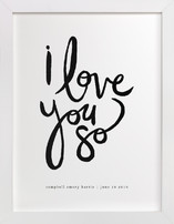 I Love You So Children's Art Prints