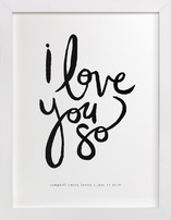 I Love You So Children's Art Prints