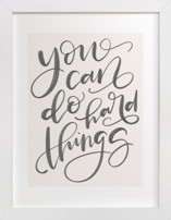You Can Do Hard Things Children's Art Prints