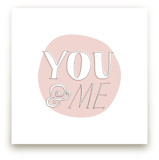 you and me by Paper Rose