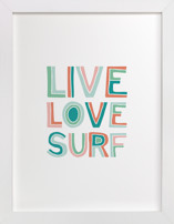 Live Love Surf Children's Art Prints