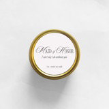 Maid of Honor I Can't Say I Do Without You Soy Candle | Gold Travel Tin Candles & Holders