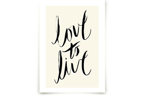 love to live Fine Art Prints