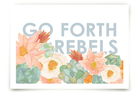 Go Forth Rebels Blooms Fine Art Prints