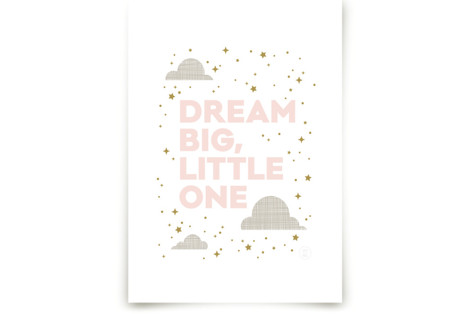 Dream Big, Little One Children's Art Prints