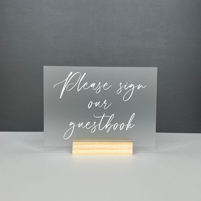 Frosted Acrylic Please Sign Our Guestbook Sign, White Lettering And