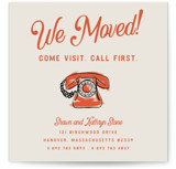 Come Visit. Call First. Moving Announcements