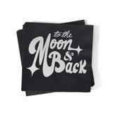 To The Moon and Back Napkin Pack, cocktail size, pack of 50 Napkins