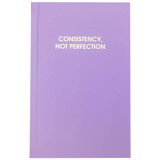Consistency Not Perfection - Lilac Hardcover Journal Notebook