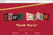 true crime Online Party Invitations