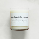 Mother of the Groom Definition Soy Candle | 10.5oz Candle Gifts for Parents